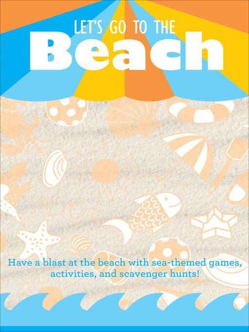 Title details for Let's Go to the Beach by Chronicle Books - Available